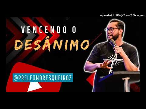 Devocional Vencendo o desânimo 10 Ago 22
