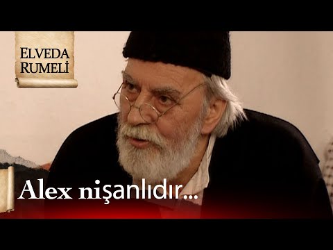Alex Sofia'yla nişanlıdır more - Elveda Rumeli 7. Bölüm