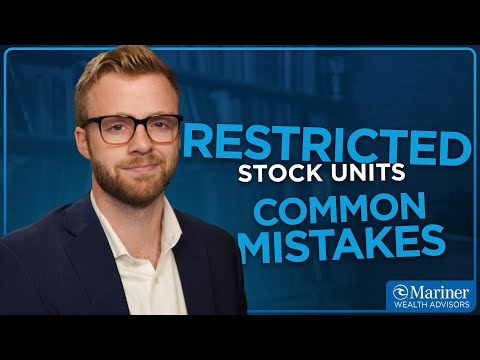Restricted Stock Units: Common Mistakes