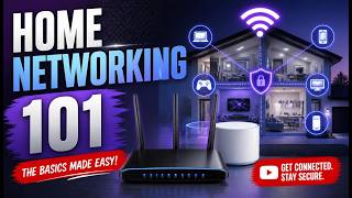 Home Networking 101 - How Your Home Network REALLY WORKS
