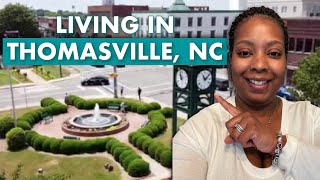 PROS and CONS of LIVING In THOMASVILLE North Carolina!