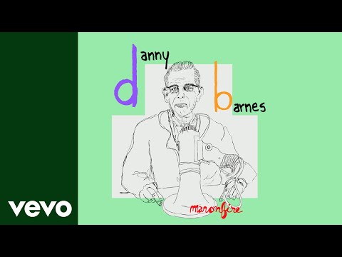 Danny Barnes - Hey Man (Official Audio)