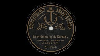 Albert Bol  - Boer Hannes op de Kermis deel 01 en deel 02