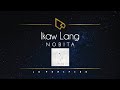 NOBITA | Ikaw Lang (Lyric Video)