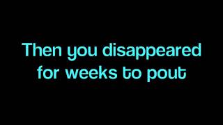 Tegan and Sara - I Was A Fool Lyrics