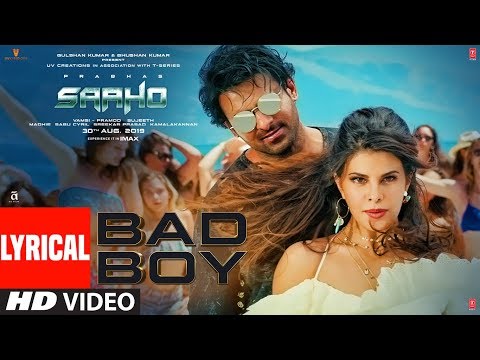 LYRICAL: Bad Boy | Saaho | Prabhas, Jacqueline Fernandez | Badshah, Neeti Mohan