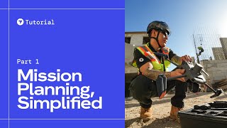 How to Plan a Drone Mapping Mission in DroneDeploy Aerial (Part 1) | DroneDeploy Tutorials