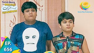 Taarak Mehta Ka Ooltah Chashmah - Episode 656 - Fu