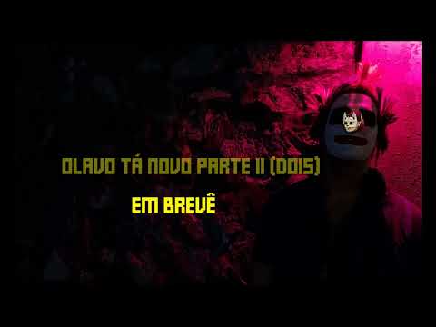 TEASERZÃO OLAVO PARTE DHOIS