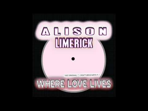 Alison Limerick | Where Love Lives