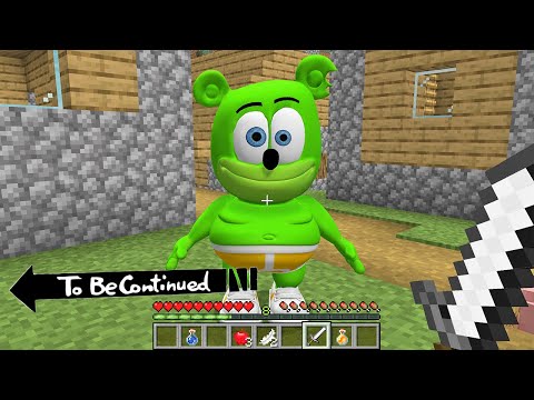 I FOUND realy GUMMY bear in MINECRAFT - To Be Continued
