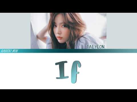 TaeYeon (태연) - 만약에 (IF)(쾌도홍길동 OST  HONG GILDONG OST) (COLOR CODED LYRICS HAN/ROM/ENG)