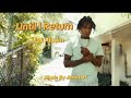 NBA YoungBoy Until I Return Full Album