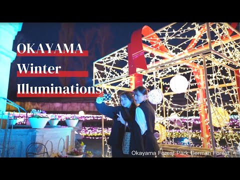 Okayama 岡山｜JAPAN - Check out the best Okayama Winter Illuminations -