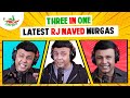 Best Of RJ Naved | Three In One | Mirchi Murga