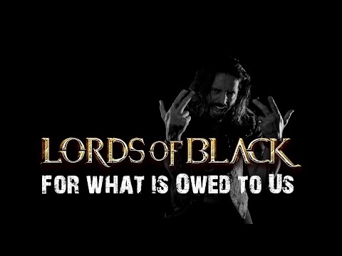 Lords Of Black - For What Is Owed To Us - Official Video