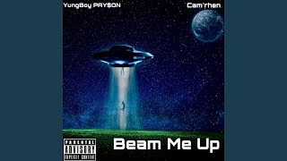 Beam Me Up Music Video