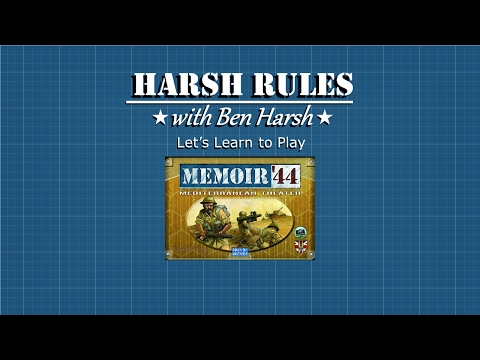 Harsh Rules  - Let's Learn to Play Memoir 44: Mediterranean Theater Expansion