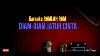 Download lagu KARAOKE RAMLAH RAM DIAM DIAM JATUH CINTA... mp3