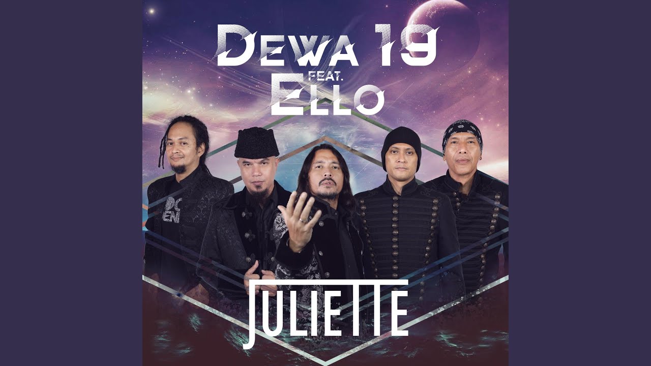 Dewa 19, Ello - Juliette Lyrics - Lirikimia Lyrics Update Dewa 19, Ello - Juliette Lyrics - Lirikimia Lyrics Update - Lirikimia Lyrics Update