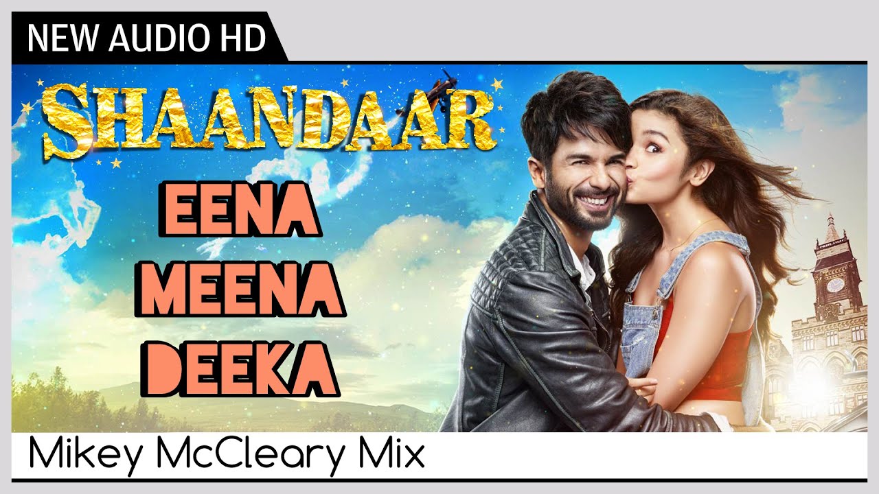 Eena Meena Deeka Lyrics | Shaandaar | Rachel Varghese | C Ramchandra