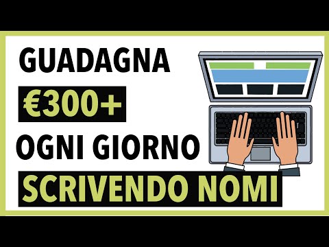, title : 'Guadagnare 300€ Scrivendo Nomi Online ( Fare Soldi Online )'