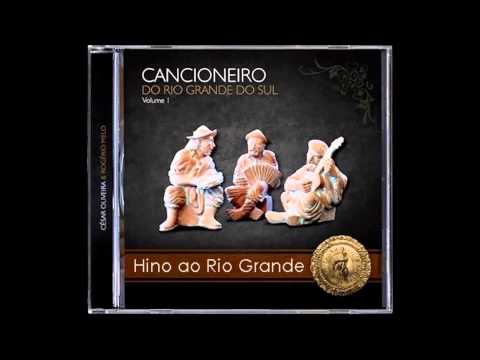 Hino Ao Rio Grande - César Oliveira e Rogério…