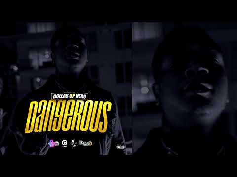 Dollas Up Nero - Dangerous (p. Angelo2Saucey)