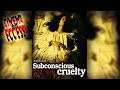 RECENSIONE Subconscious Cruelty Cinema Degli Eccessi 65