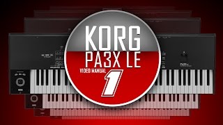 KORG Pa3X LE Video Manual - Част Първа - Въведение и навигация