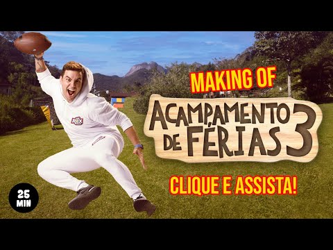 LUCCAS NETO EM: ACAMPAMENTO DE FÉRIAS 3 (MAKING OFF DO FILME)