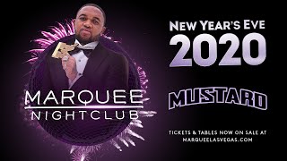 Marquee Nightclub  Mustard NYE