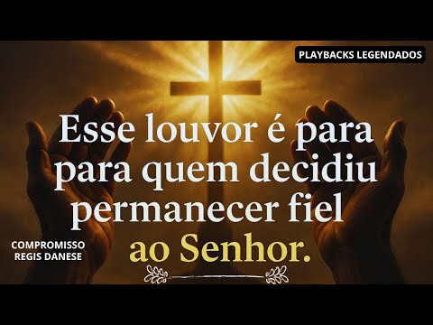 ✨ COMPROMISSO – Regis Danese | Playback Exclusivo  Versão 2025