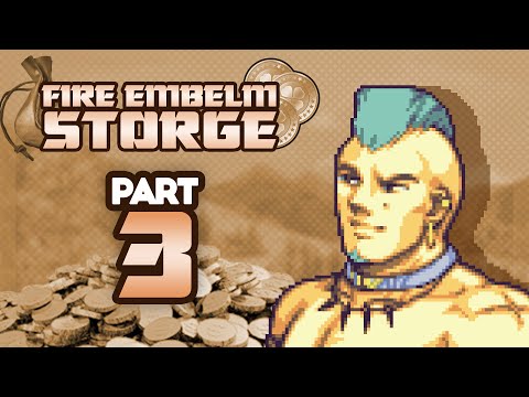 Part 3: Let's Play Fire Emblem, Storge - "Daddy Daughter Day Gone Wrong"