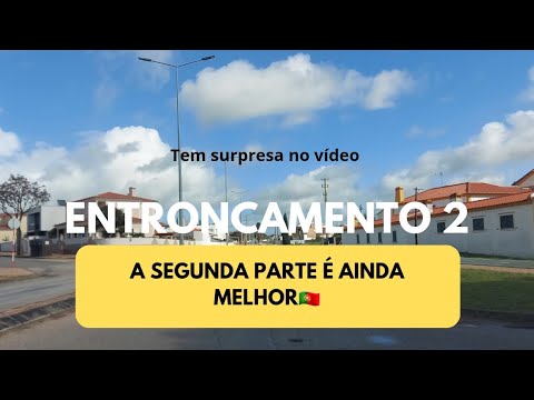 VALE A PENA VIVER NO ENTRONCAMENTO? PARTE 2