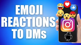 How To React With More Emojis On Instagram Direct Message (easy method)