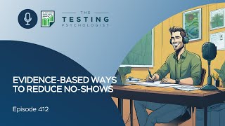 412. Evidence-Based Ways to Reduce No-Shows