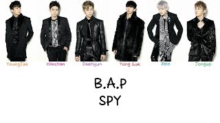 B.A.P - Spy (Color coded lyrics Han|Rom|Eng)
