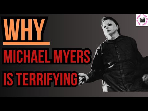 Why Michael Myers Is Scary | Character Analysis