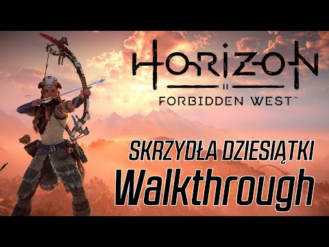 Horizon Forbidden West // Skrzydła dziesiątki // Walkthrough  PS4 (The Wings of the Ten)