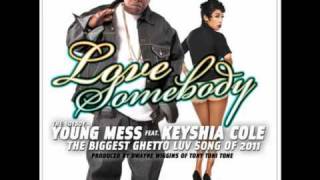 Messy Marv ft. Keyshia Cole - Love Somebody