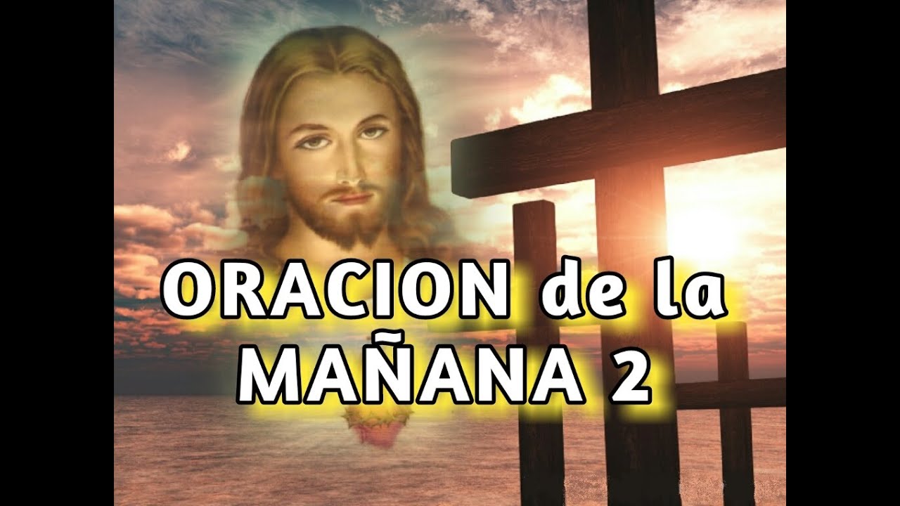 ORACION DE LA MANANA #2- Sangre y Agua- Oraciones para Pedirle a Dios
