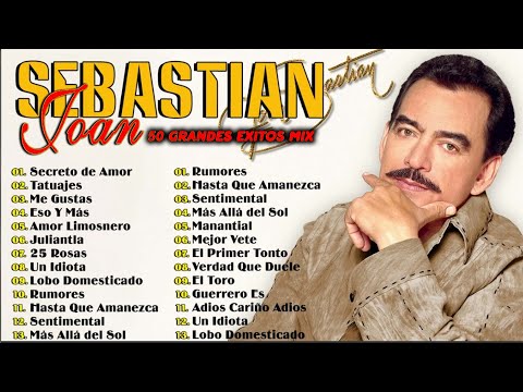 JOAN SEBASTIÁN SUS GRANDES EXITOS MIX 🎵 SUS MEJORES CANCIONES
