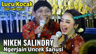 Download lagu LUCU KOCAK BIKIN SAKIT PERUT || NIKEN SALINDRY NGERJAIN UNCEK SANUSI mp3