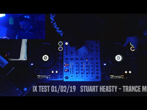 STUART HEASTY LIVE TRANCE MIX TEST 01/02/19