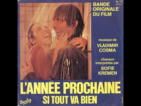 vladimir cosma - l'annee prochaine si tout va bien