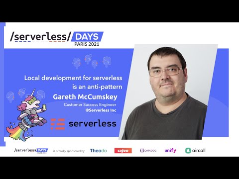 Local Development for Serverless is an Anti-pattern - Gareth McCumskey
