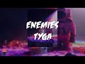 Tyga - Enemies (Lyrics Video)