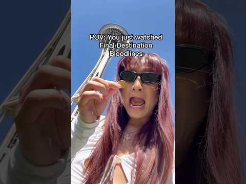 POV: You just watched Final Destination Bloodlines 💀