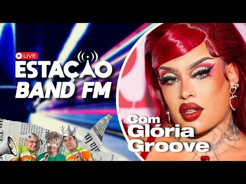 GLÓRIA GROOVE AO VIVO no Estação BAND FM 🎵 #bandfm #glóriagroove